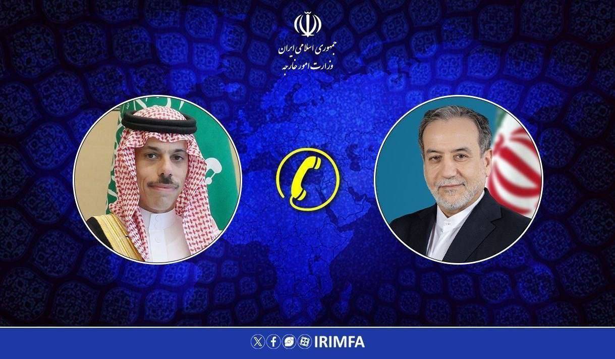 عراقچی با فیصل‌بن‌فرحان رایزنی تلفنی کرد