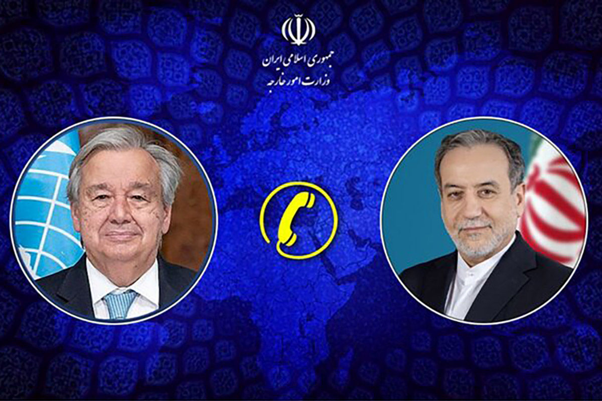گفتگوی تلفنی عراقچی و دبیرکل سازمان ملل متحد + جزئیات