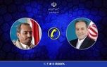 جزئیات رایزنی تلفنی عراقچی و ابوراس/ درخواست مهم وزیرخارجه ایران از گروه‌های یمنی