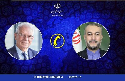گفت‌و‌گوی امیرعبداللهیان و جوزپ بورل/ ایران راهی جز تنبیه اسرائیل در چارچوب دفاع مشروع نداشت