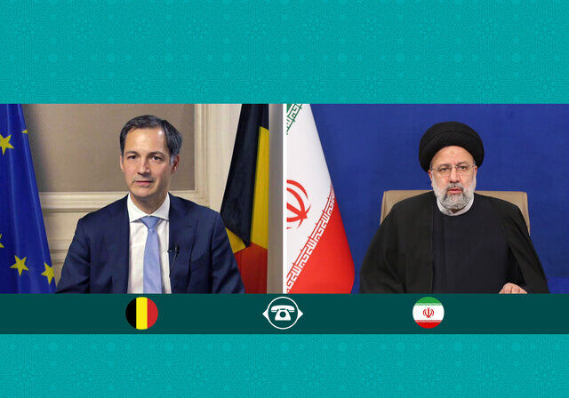 رئیسی در گفت‌وگو با نخست‌وزیر بلژیک: اروپایی‌ها حمایت از گروه‌های تروریستی و تجزیه‌طلب را متوقف کنند